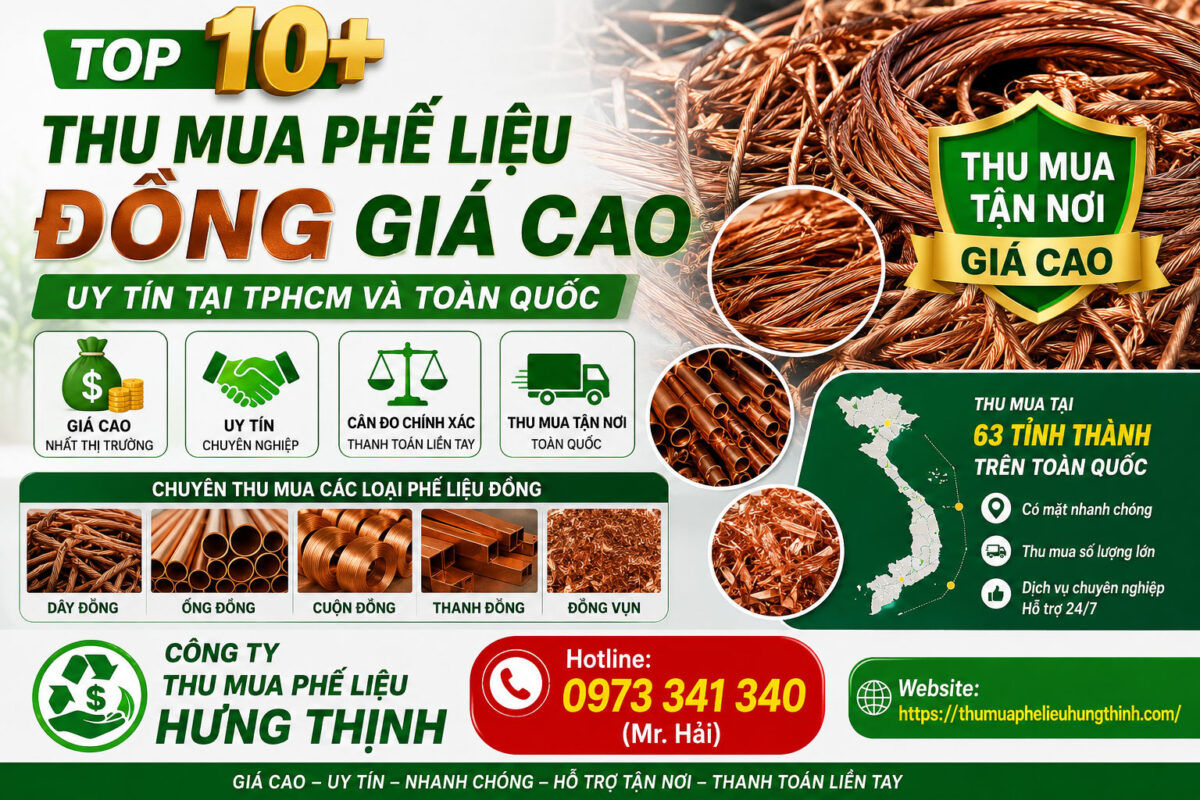 Top 10+ thu mua phế liệu đồng giá cao uy tín tại Tphcm và Toàn Quốc 1 Top 10+ thu mua phế liệu đồng giá cao uy tín tại Tphcm và Toàn Quốc