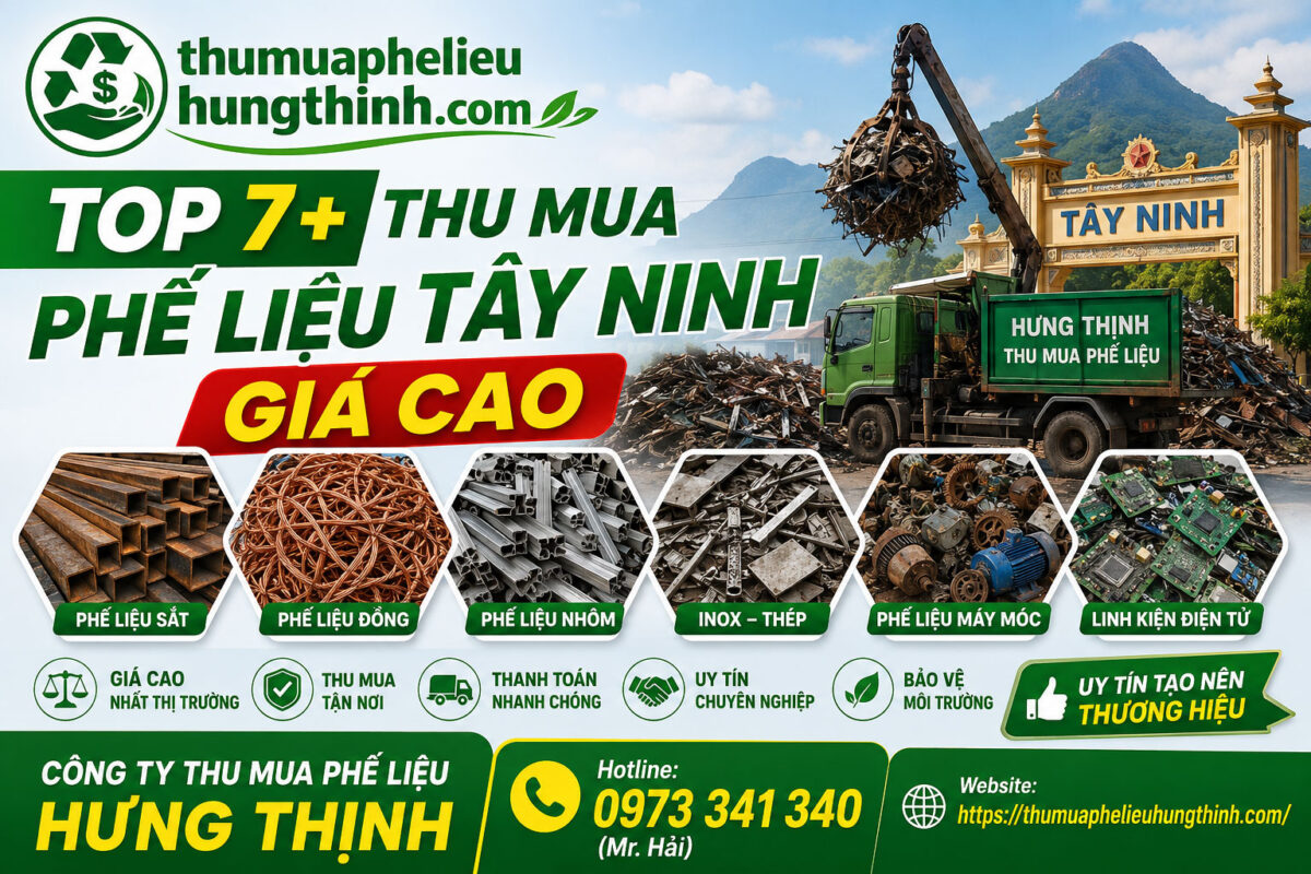 Top 7+ thu mua phế liệu Tây Ninh giá cao 1 Top 7+ thu mua phế liệu Tây Ninh giá cao